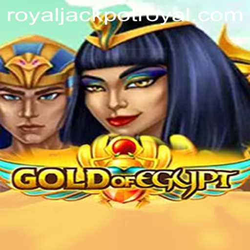 Exploring the Exciting World of GoldOfEgypt and the RoyalJackpot